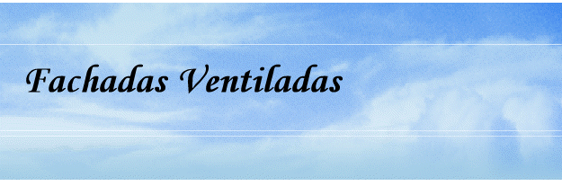 Fachadas Ventiladas