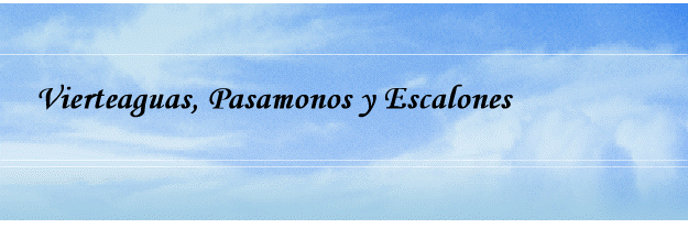  Vierteaguas, Pasamonos y Escalones 