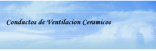 Conductos de Ventilacion Ceramicos